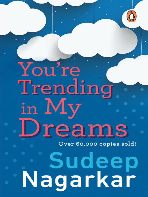 Title details for You're Trending in My Dreams by Sudeep Nagarkar - Available